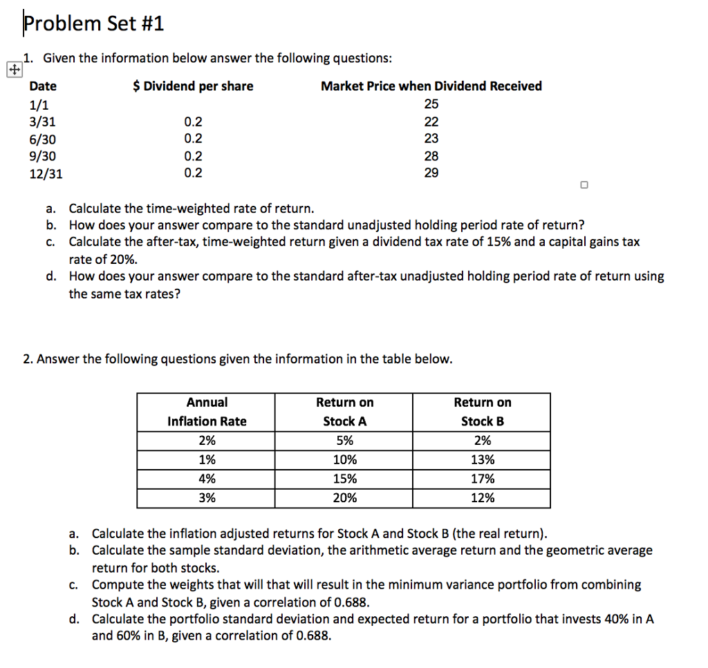  Problem Set #1 1. Given the information below answer the following