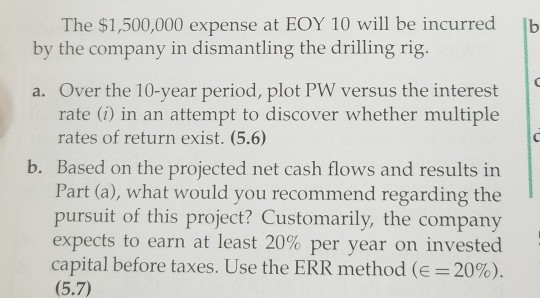 and figure the equation? 5-48. The prospective exploration for oil in the
