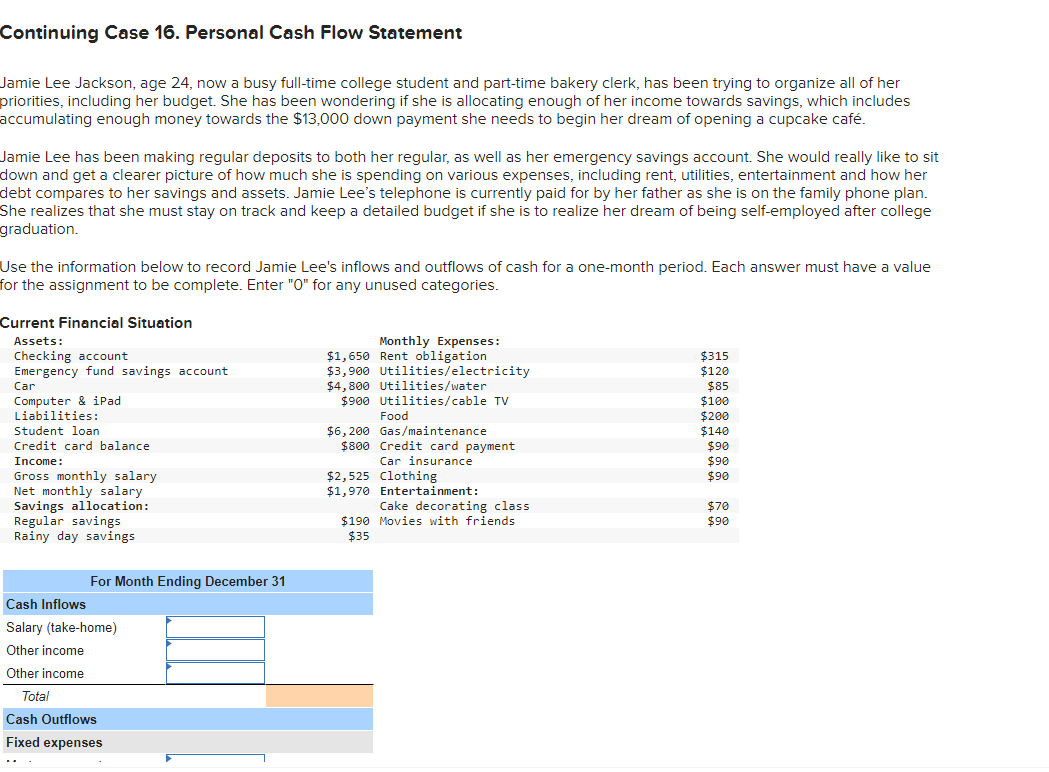 Continuing Case 16. Personal Cash Flow Statement Jamie Lee Jackson, age