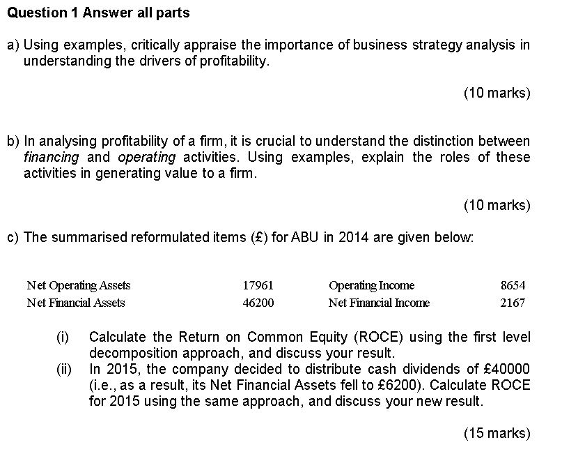  Question 1 Answer all parts a) Using examples, critically appraise the
