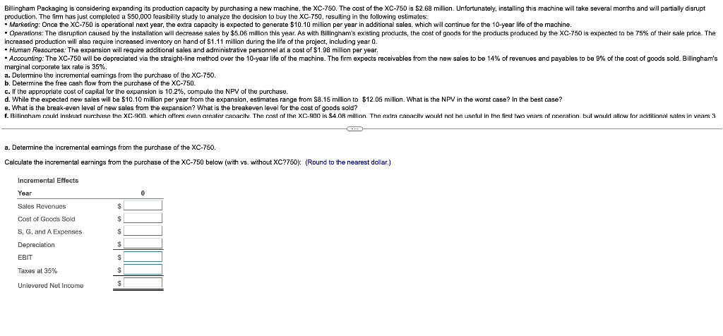 Billingham Packaging is considering expanding its production capacity by purchasing a