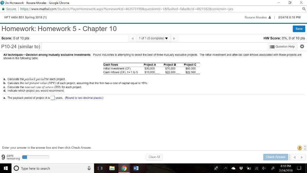 Please help me Do Homework Roxane Morales Google Chrome secure ! https://www.mathxl.com/Student/PlayerHomework.aspx?homeworkid-463573198&questionId=1&flushed-false&cld-4821