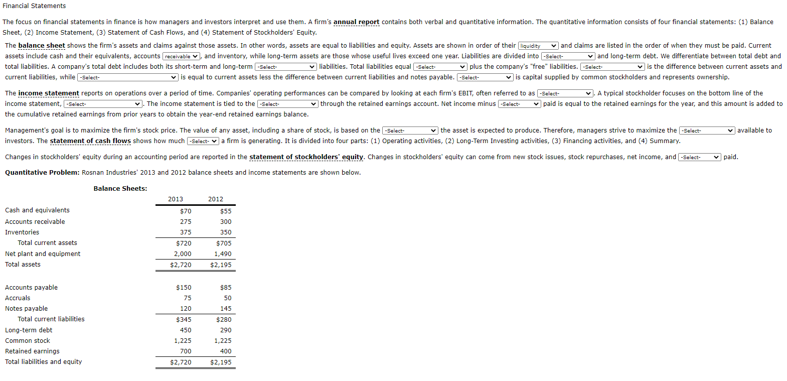 Hello, I could use some help understanding how to answer the fill