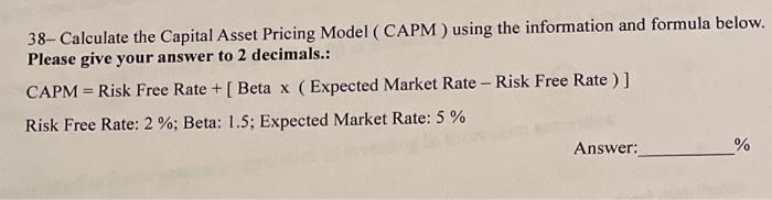  38 - Calculate the Capital Asset Pricing Model (CAPM) using the