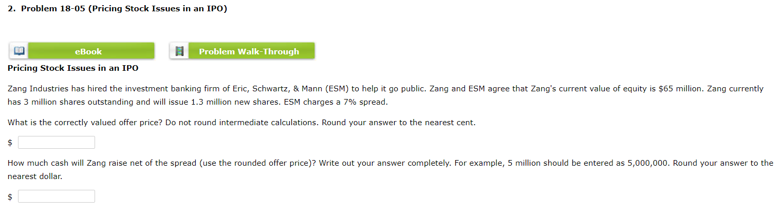  2. Problem 18-05 (Pricing Stock Issues in an IPO) EE eBook