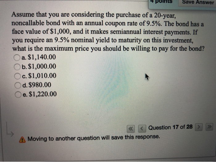  4 points Save Answer Assume that you are considering the purchase
