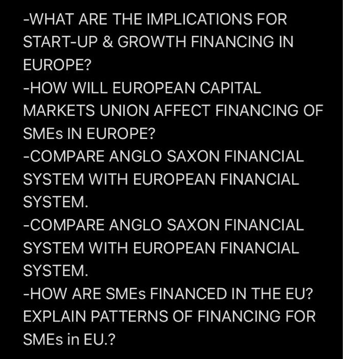  -WHAT ARE THE IMPLICATIONS FOR START-UP & GROWTH FINANCING IN EUROPE?