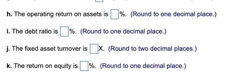  (Computing ratios) Use the information from the balance sheet and income