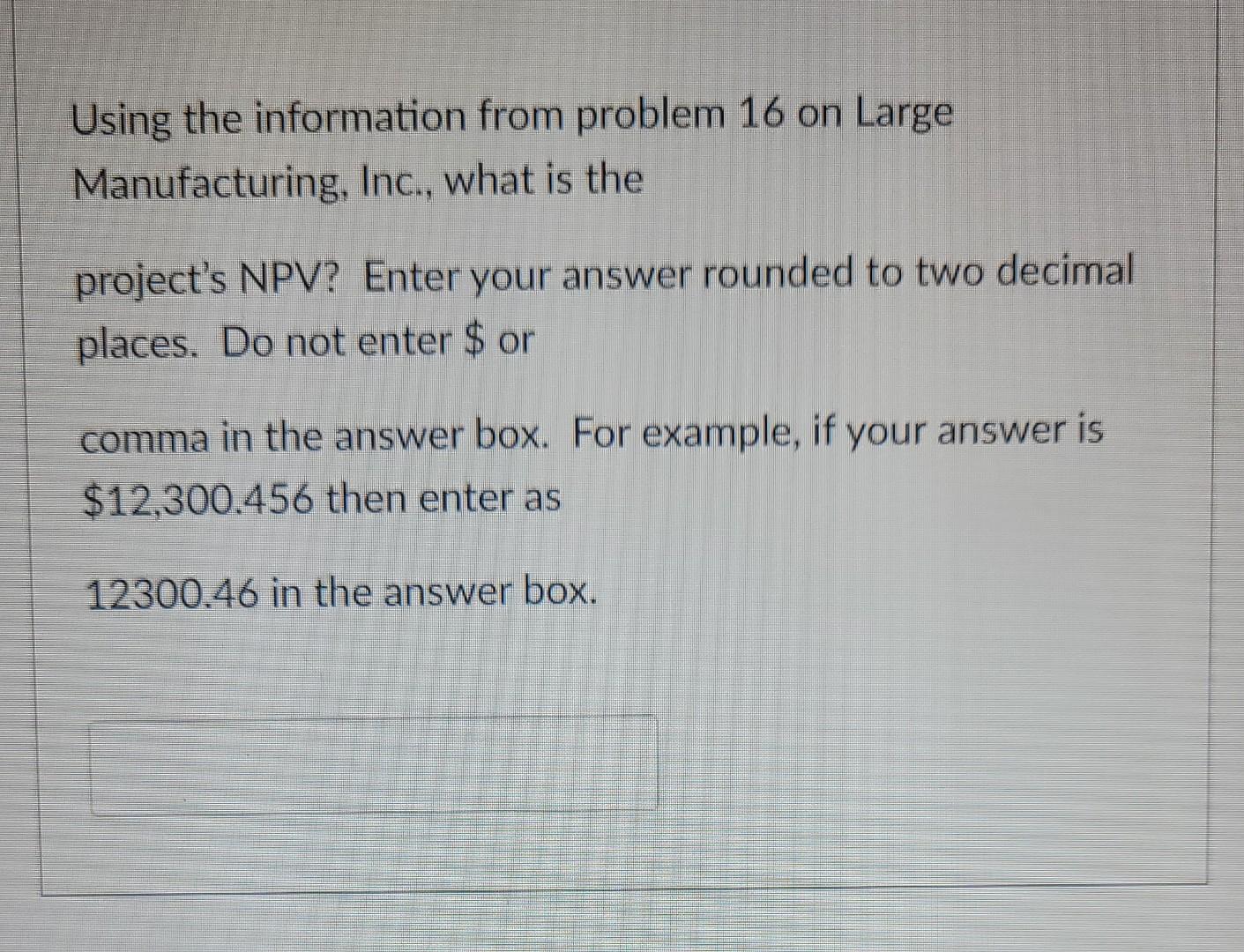  here is problem 16 for reference Using the information from problem