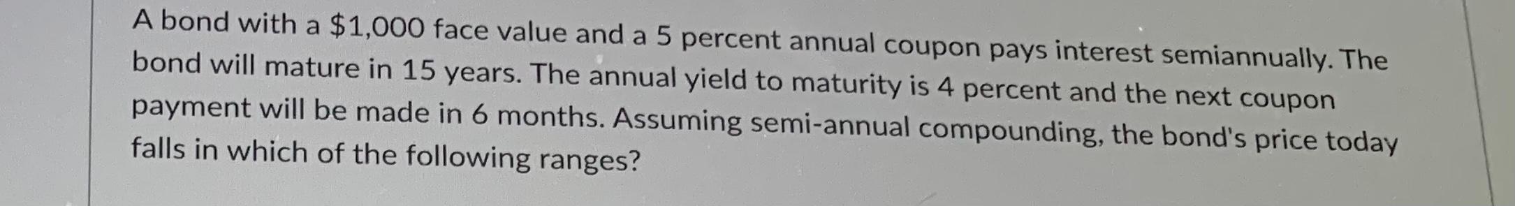  A bond with a $1,000 face value and a 5 percent