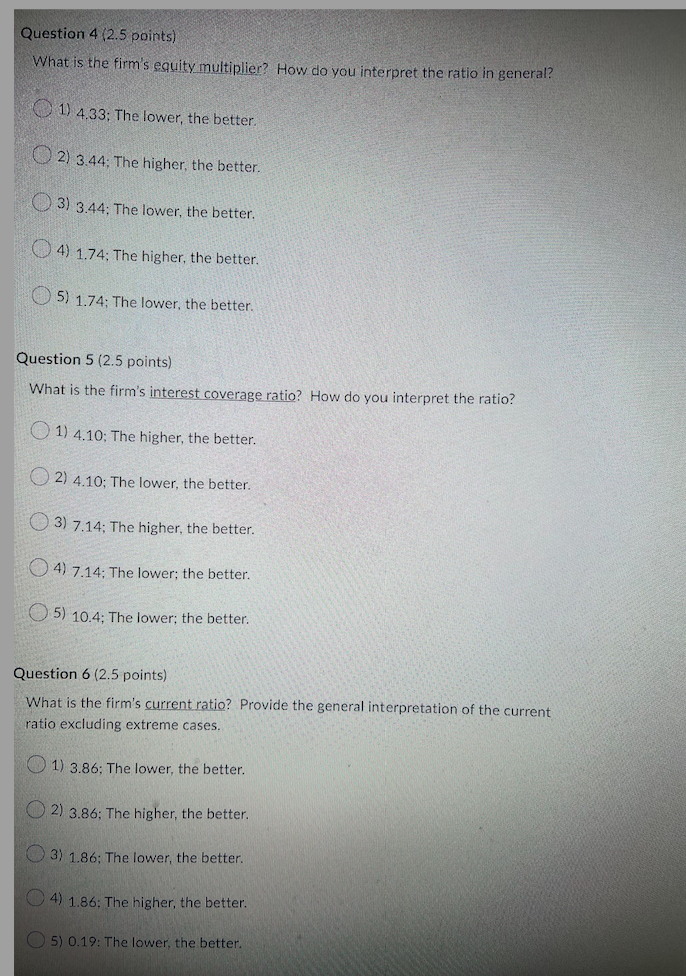 the ratios from the perspective of a potential investor. $85 125 140