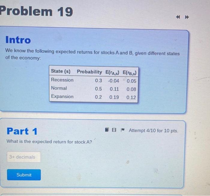  Problem 19 Intro We know the following expected returns for stocks