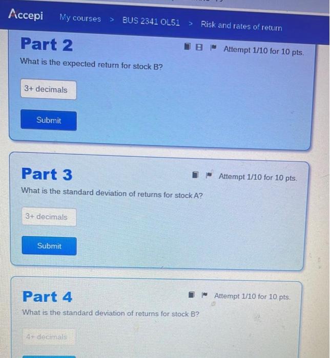 A and B, given different states of the economy. State (s) Probability
