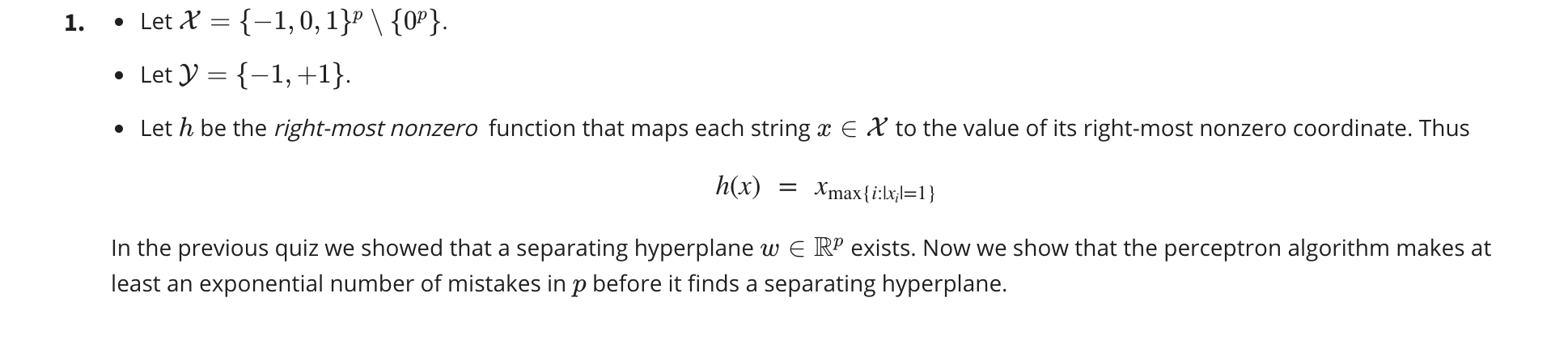 1. Let X = {-1,0, 1} {0}. Let y = {-1,