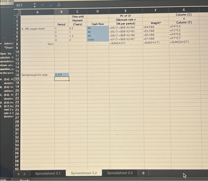 bond, YTM=8%. Note: spreadsheet 3.2 shows you the formulas used in spreadsheet