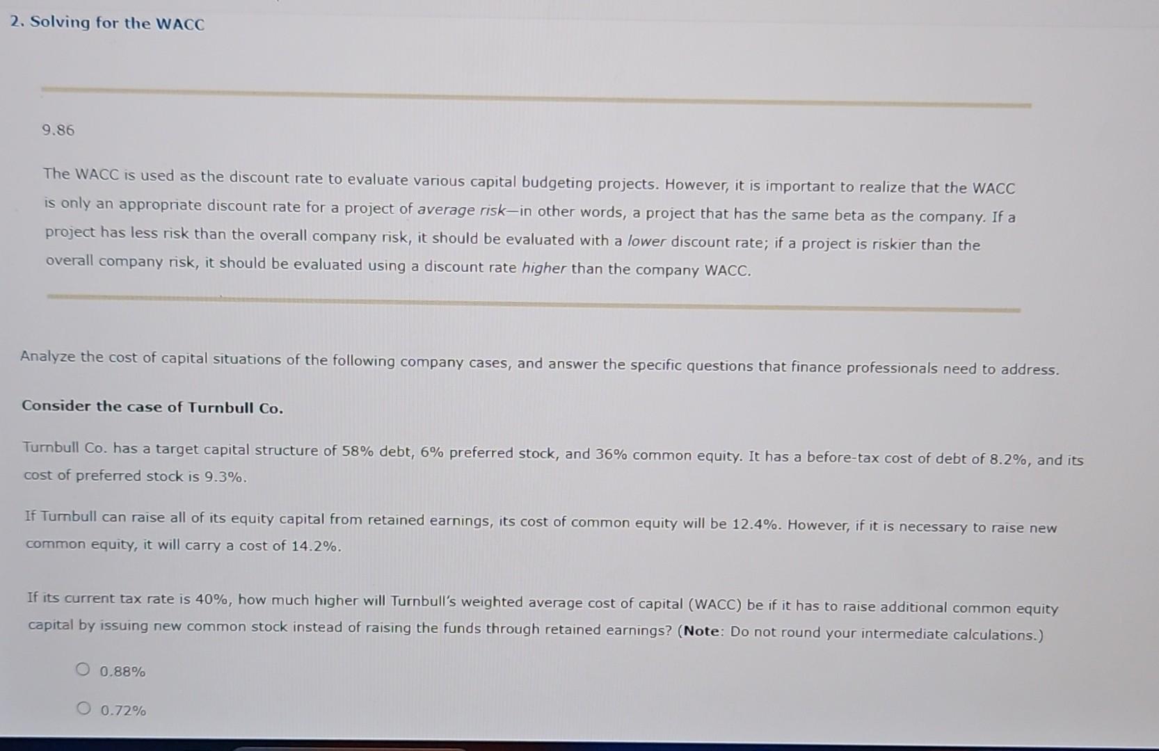  Please help . I will rate. 2. Solving for the WACC