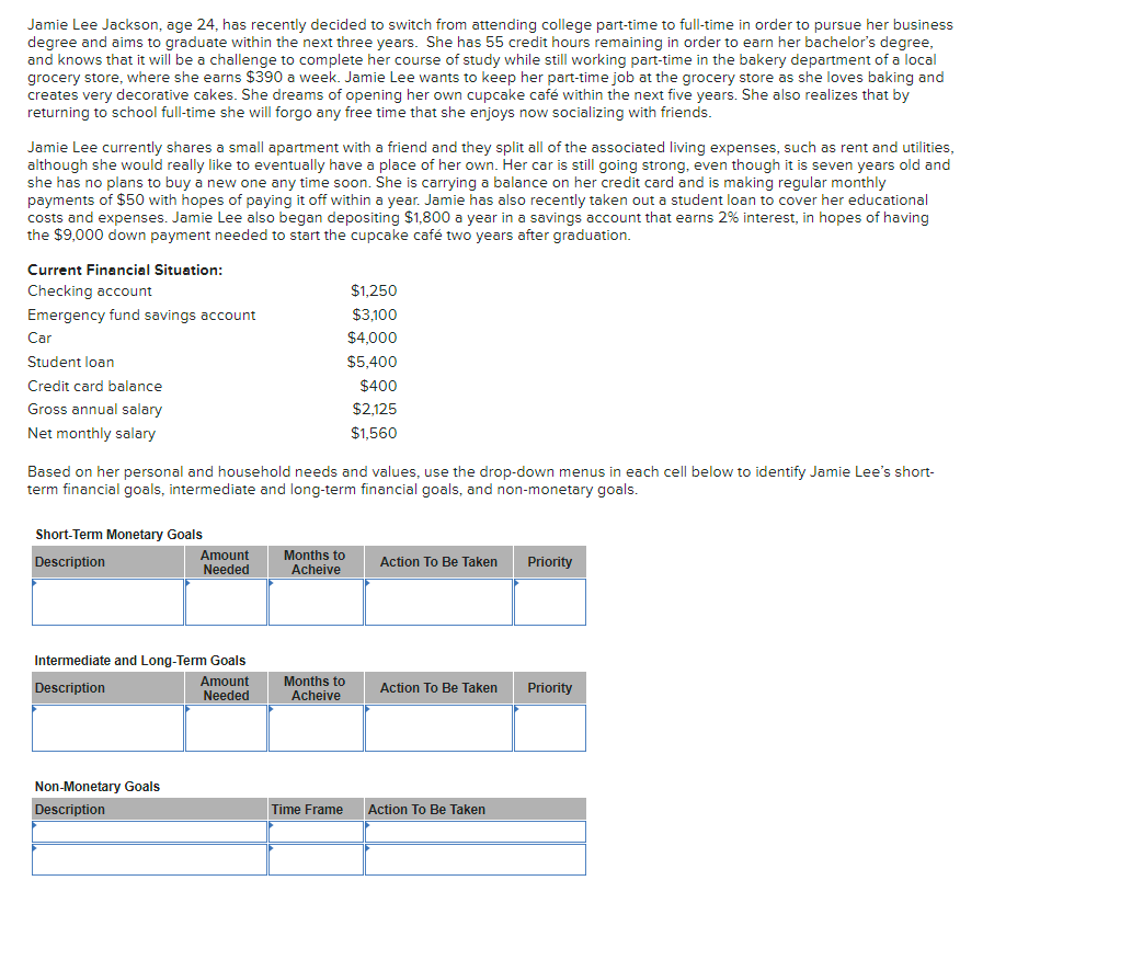 Jamie Lee Jackson, age 24, has recently decided to switch from