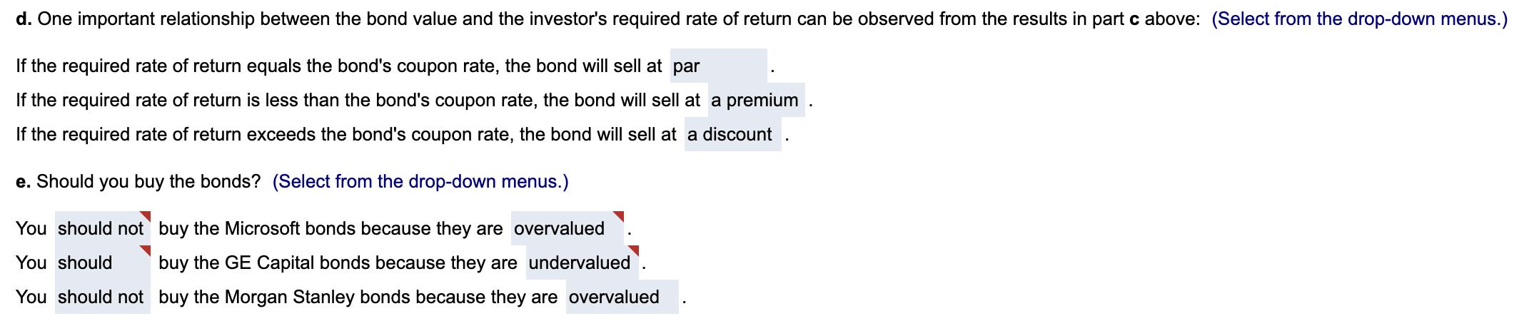 so confused. Thank you soooo much Here are data on $1,000 par