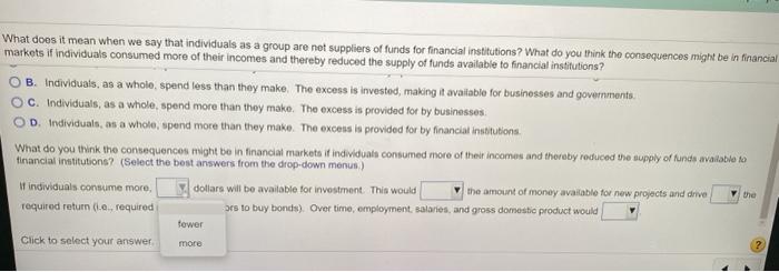 group are net suppliers of funds for financial institutions? What do you