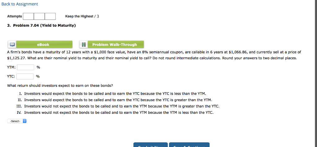  Back to Assignment Attempts Keep the Highest /3 3. Problem 7.04