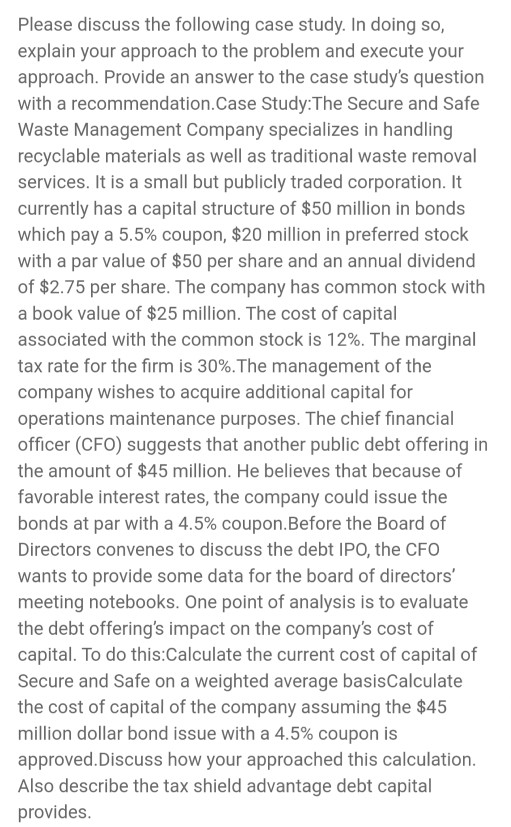  Please discuss the following case study. In doing so, explain your