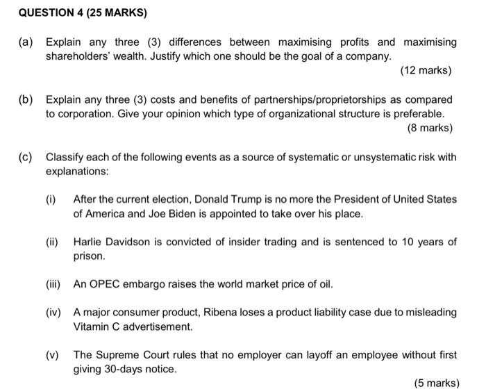  QUESTION 4 (25 MARKS) (a) Explain any three (3) differences between