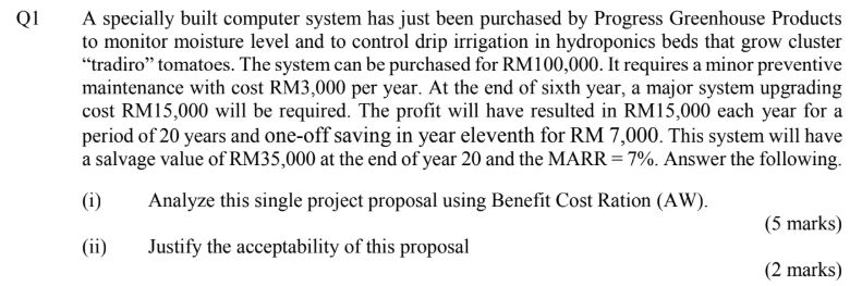  Q A specially built computer system has just been purchased by