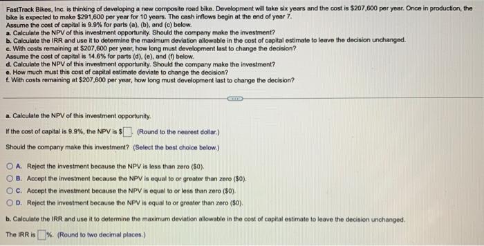  FastTrack Bikes, Inc. is thinking of developing a new composite road