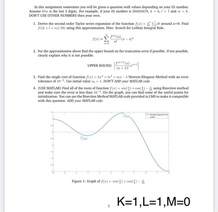  In this assignment sometimes you will be given a question with