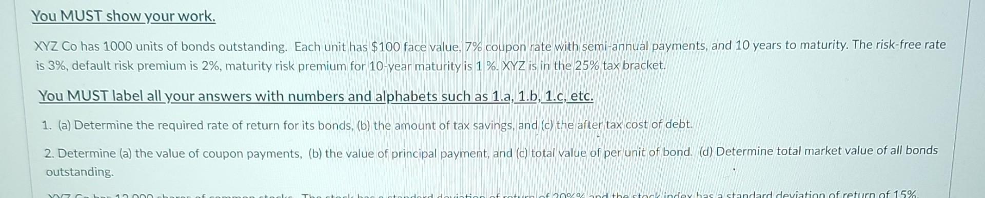 Need Question 2 please You MUST show your work. XYZ Co