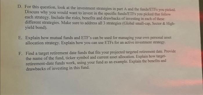  answer D, E, F D. For this question, look at the