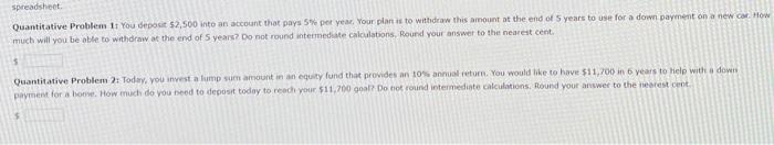  spreadshect. Quantitative Problem 1 You beposit 52,500 into an account that