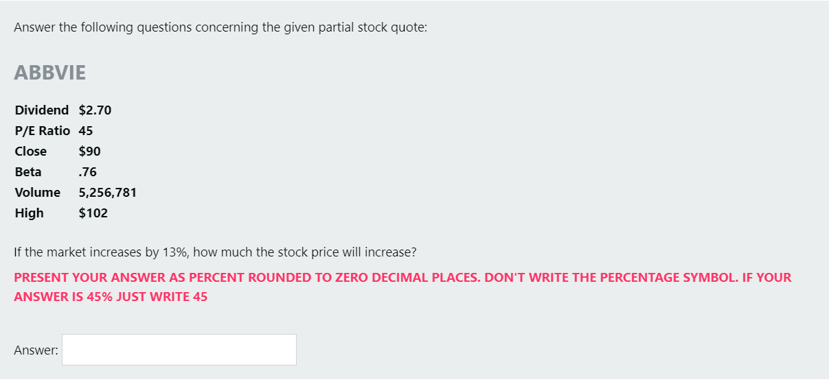 Answer the following questions concerning the given partial stock quote: ABBVIE