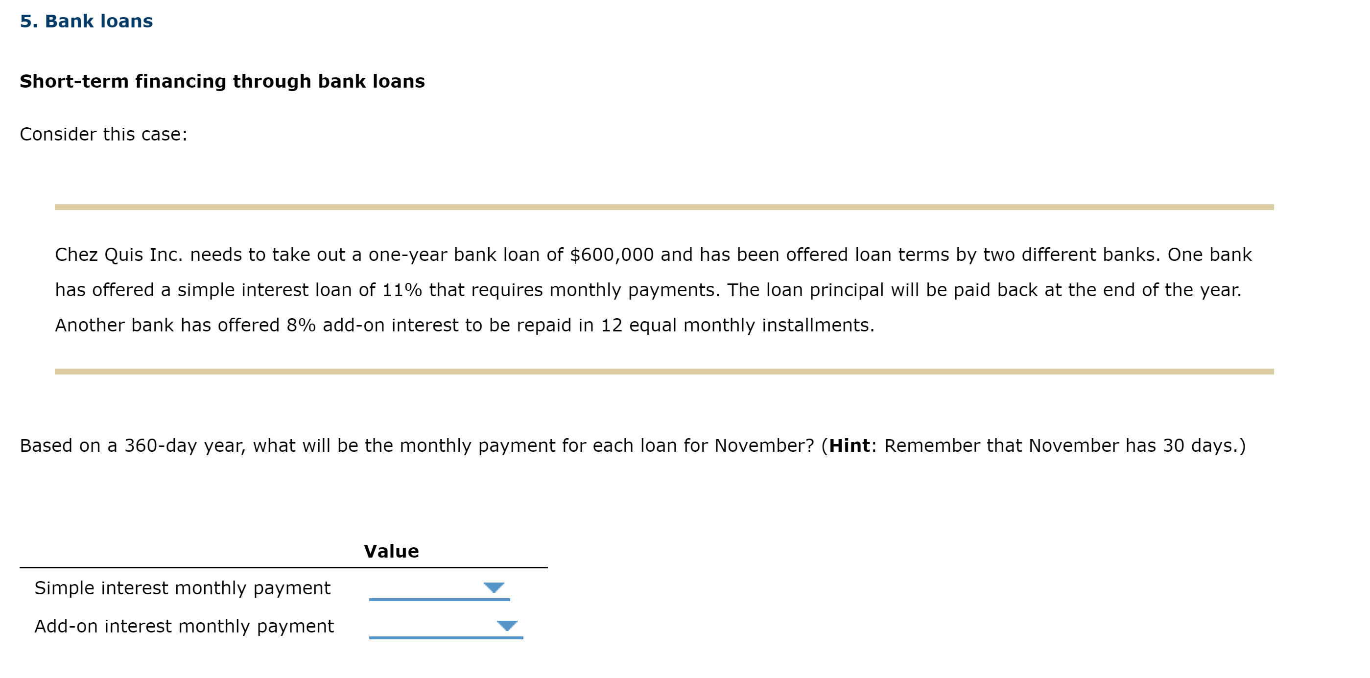 Hello, I need help with solving this assignment. Thank you 5. Bank