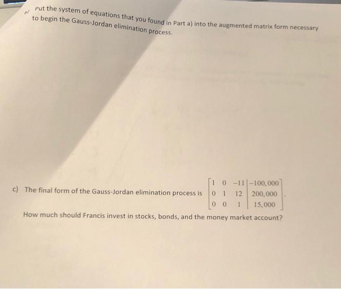 if possible. hard to read handwriting) 11. Francis has $100,000 to invest