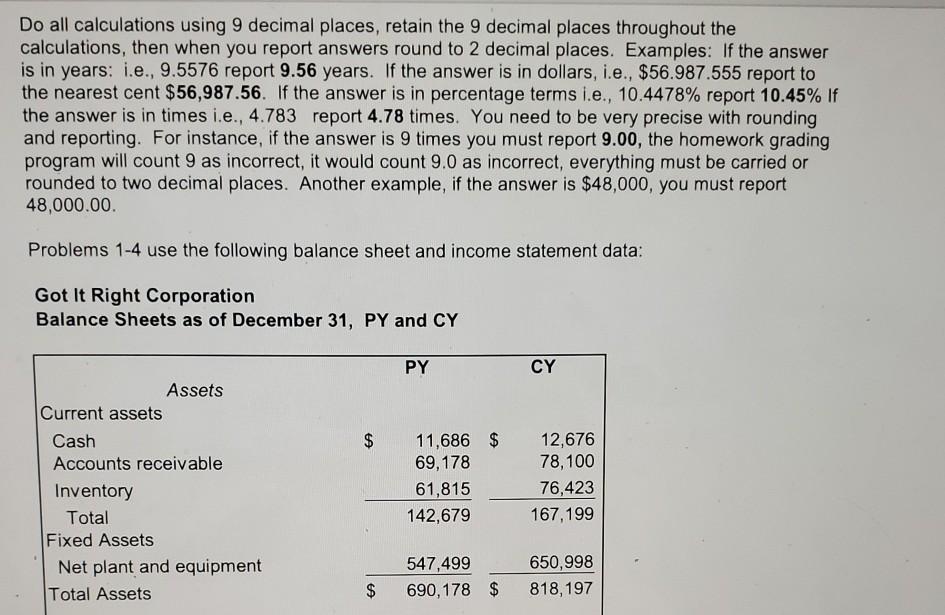  problem 4-10 Do all calculations using 9 decimal places, retain the