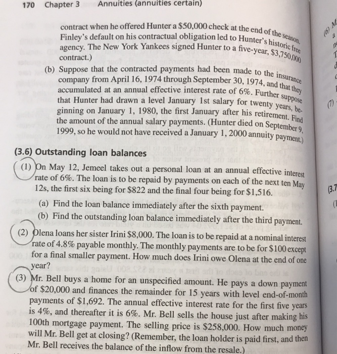  Chapter 3 Annuities (annuities certain) 170 contract when he offered Hunter