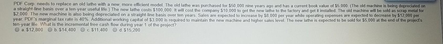 PDF Corp. needs to replace an old lathe with a new,