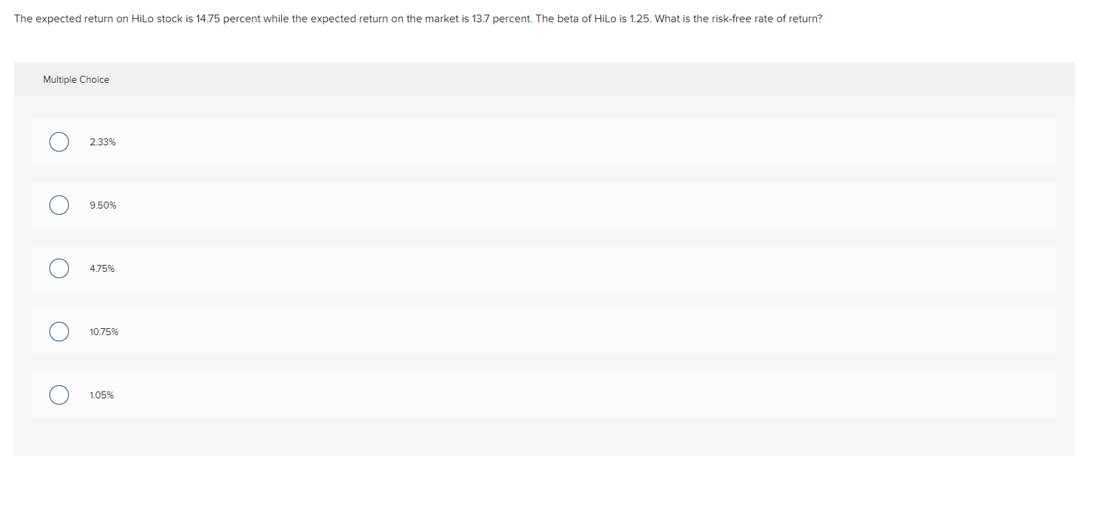 The expected return on HiLo stock is 14.75 percent while the expected