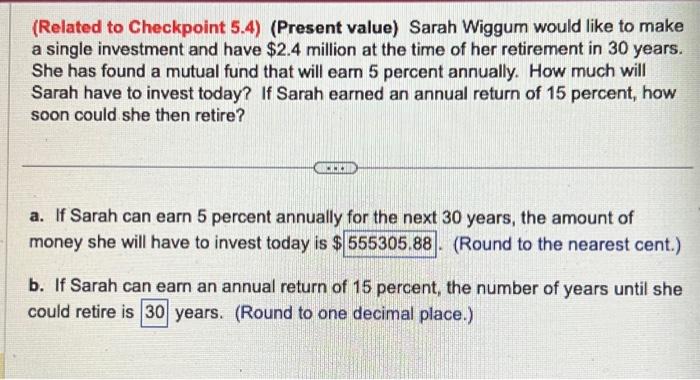 need help with part B (Related to Checkpoint 5.4) (Present value) Sarah