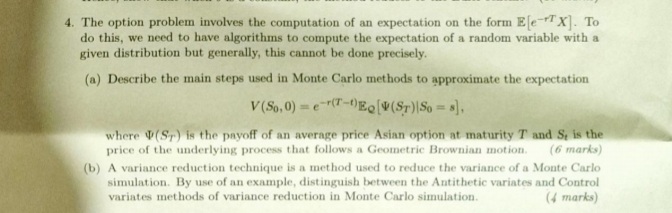 4. The option problem involves the computation of an expectation on
