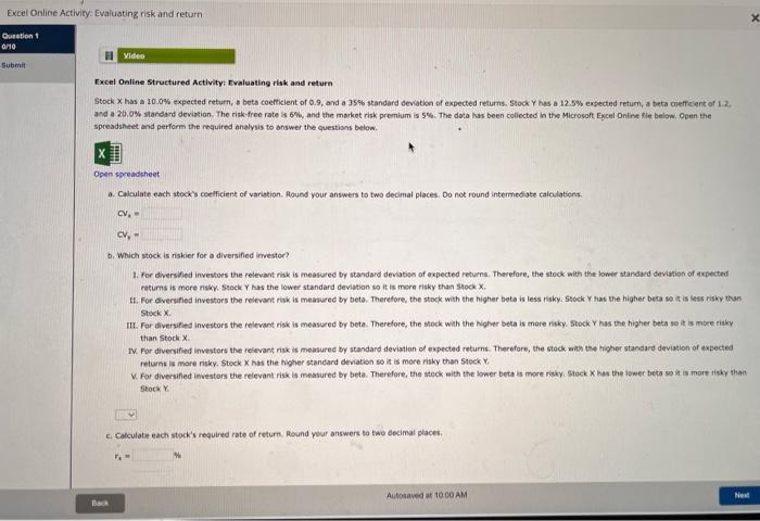  Excel Online Activity: Evaluating risk and return Question 0/10 Video Submit