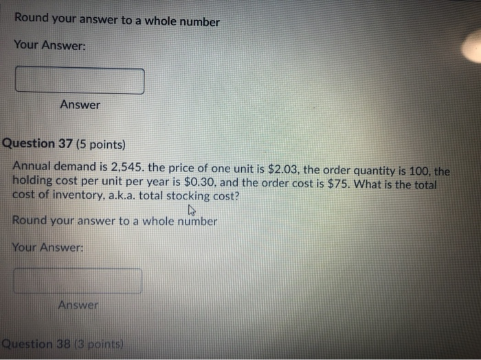  Round your answer to a whole number Your Answer: Answer Question