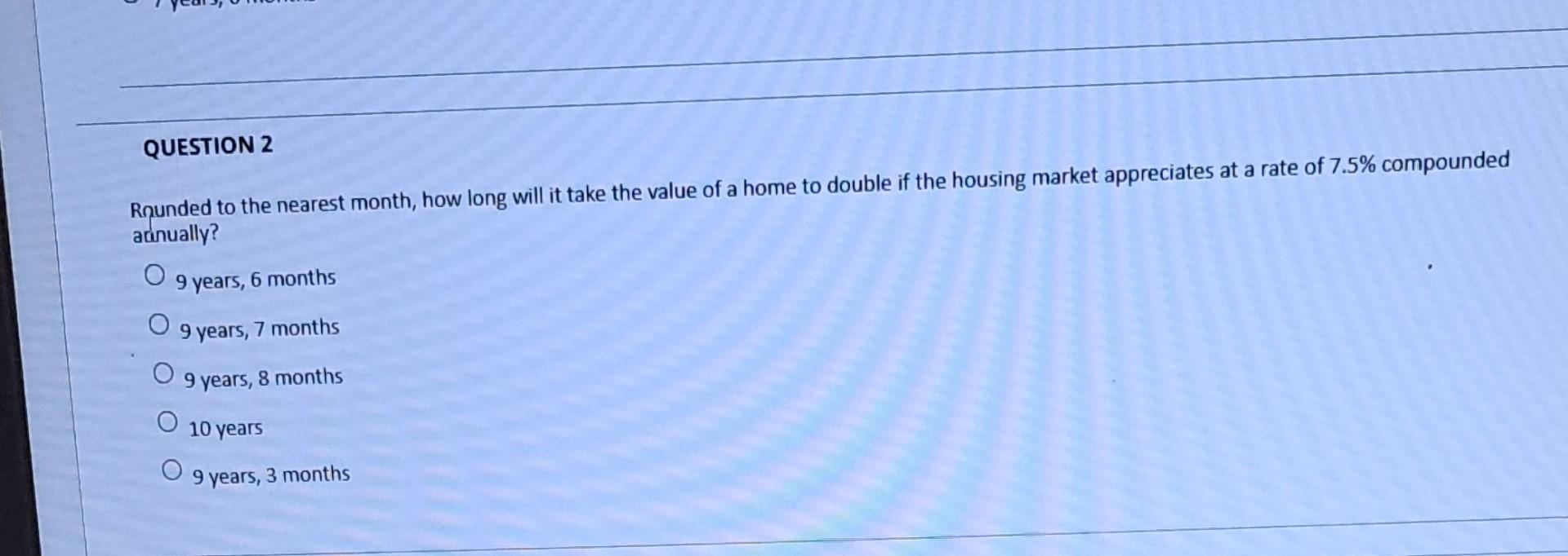 rounded to the nearest month, how long will it take the