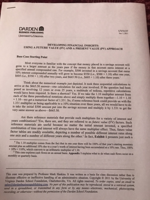  DARDENN BUSINESS PUBLISHING UV5137 DEVELOPING FINANCIAL INSIGHTS: USING A FUTURE VALUE