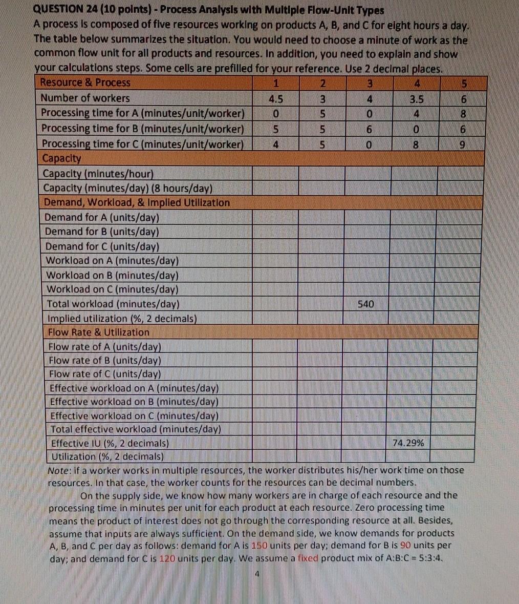  QUESTION 24 (10 points) - Process Analysis with Multiple Flow-Unit Types