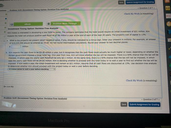  Save Submit Assignment for Grading Question 2 of 7 estions Problem