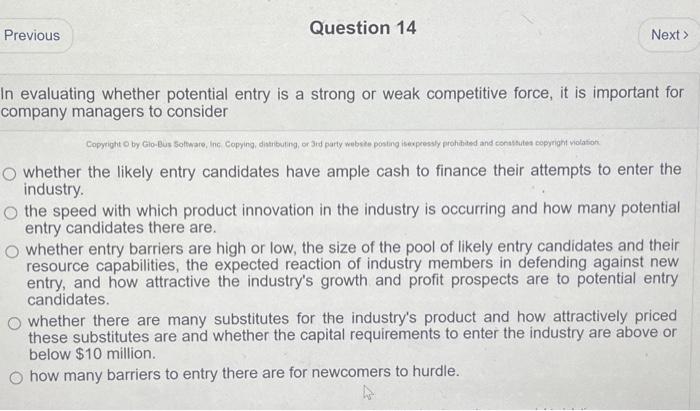  evaluating whether potential entry is a strong or weak competitive force,