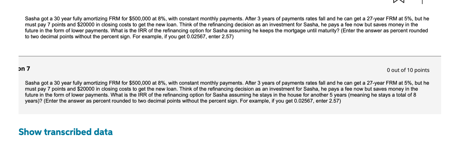 R Sasha got a 30 year fully amortizing FRM for $500,000 at