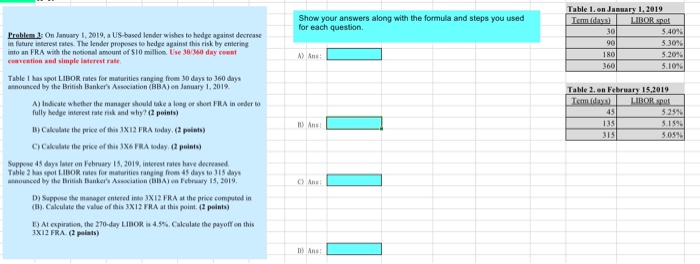  Please use EXCEL to do it! Show your answers along with